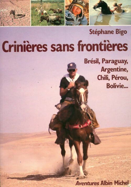 Livrenpoche : Crinières sans frontières - Stéphane Bigo - Livre