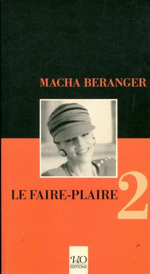 Livrenpoche : Le faire-plaire Tome II - Macha Béranger - Livre