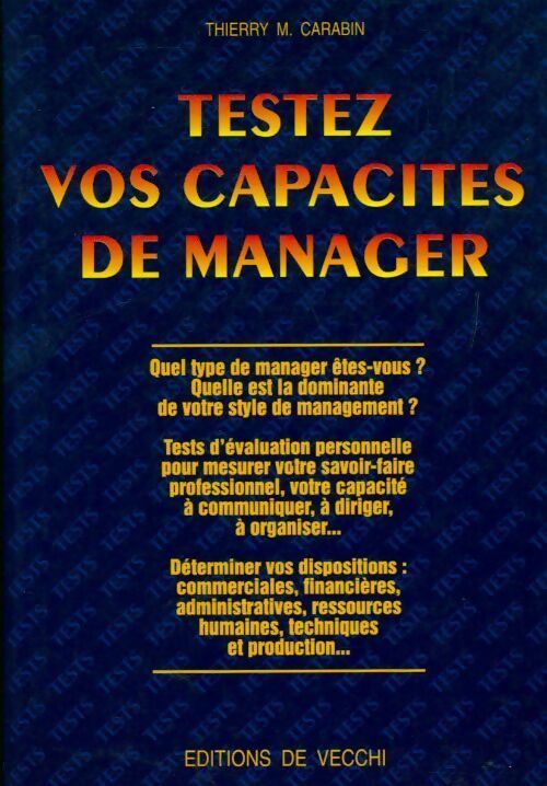 Testez vos capacités de manager - Thierry M. Carabin -  De Vecchi GF - Livre