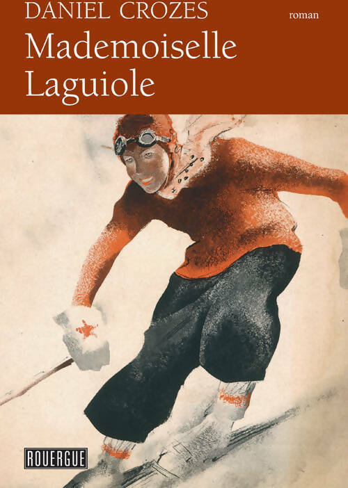 Mademoiselle Laguiole - Daniel Crozes -  Rouergue en poche - Livre
