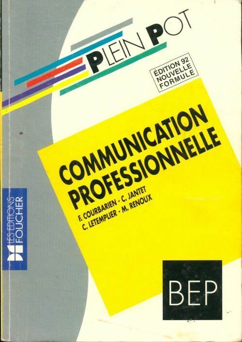 Livrenpoche : Communication professionnelle BEP - Collectif - Livre