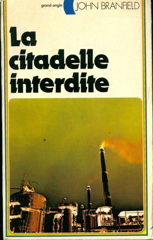 Livrenpoche : La citadelle interdite - John Branfield - Livre