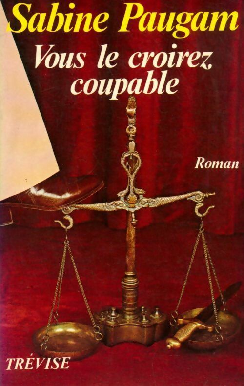 Livrenpoche : Vous le croirez coupable - Paugam Sabine (Maître) - Livre