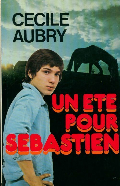 Livrenpoche : Un été pour Sébastien - Cécile Aubry - Livre