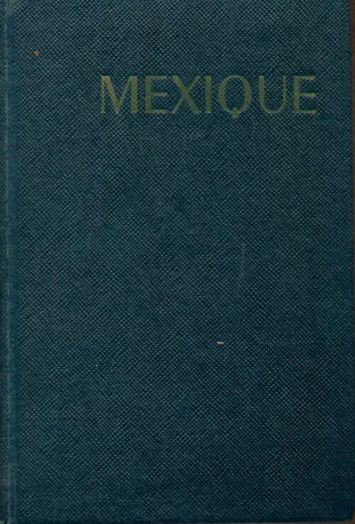 Livrenpoche : Mexique - Robert Boulanger - Livre