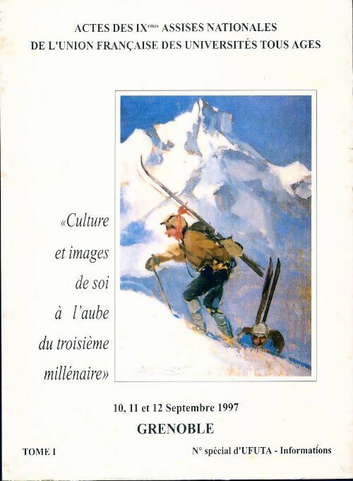 Livrenpoche : Culture et images de soi à l'aube du troisième millénaire Tome I - Collectif - Livre