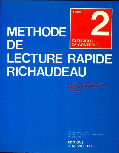 Livrenpoche : Méthode de lecture rapide Richaudeau Tome II : Exercices de contrôle - Michel Et Françoise Gauquelin François Richaudeau - Livre