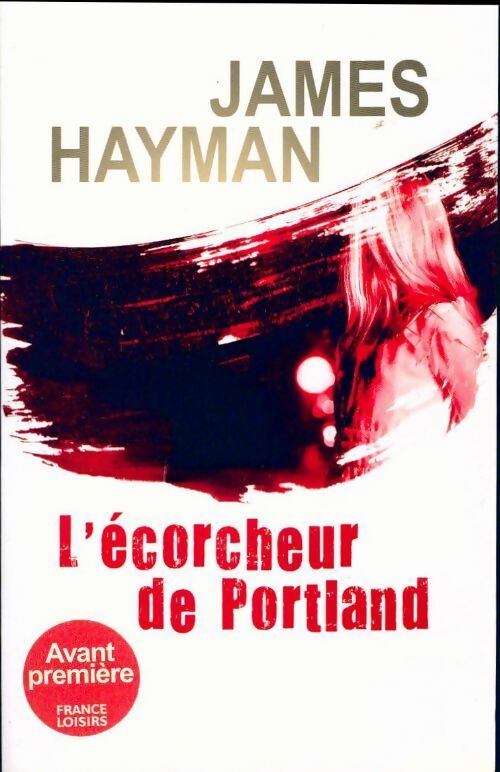 Livrenpoche : L'écorcheur de Portland - James Hayman - Livre