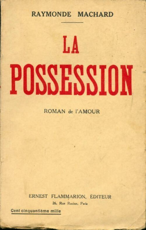 Livrenpoche : La possession. Roman de l'amour - Raymonde Machard - Livre