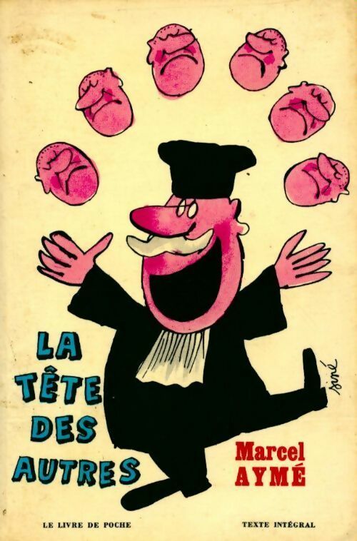 Livrenpoche : La tête des autres - Marcel Aymé - Livre