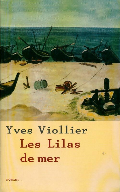 Livrenpoche : Les lilas de mer - Yves Viollier - Livre