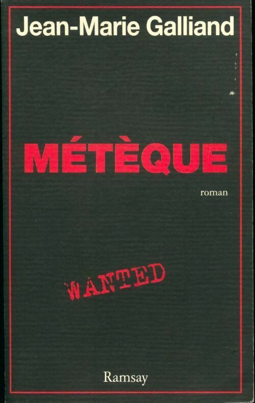 Livrenpoche : Métèque - Jean-Marie Galliand - Livre