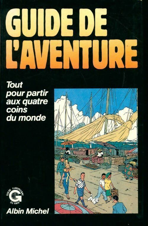 Livrenpoche : Guide de l'aventure - Gaële De La Brosse - Livre
