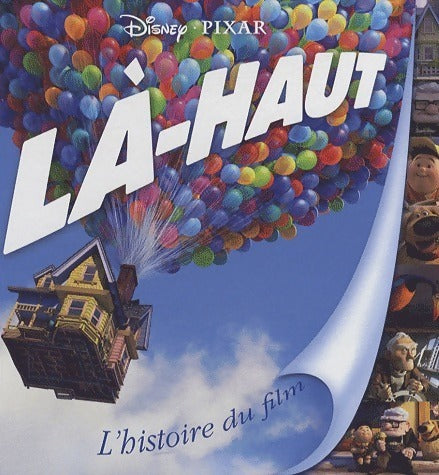 Livrenpoche : Là-haut. L'histoire du film - Disney - Livre