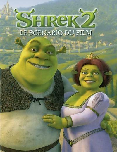 Livrenpoche : Shrek 2. Le scénario du film - Tom Mason - Livre