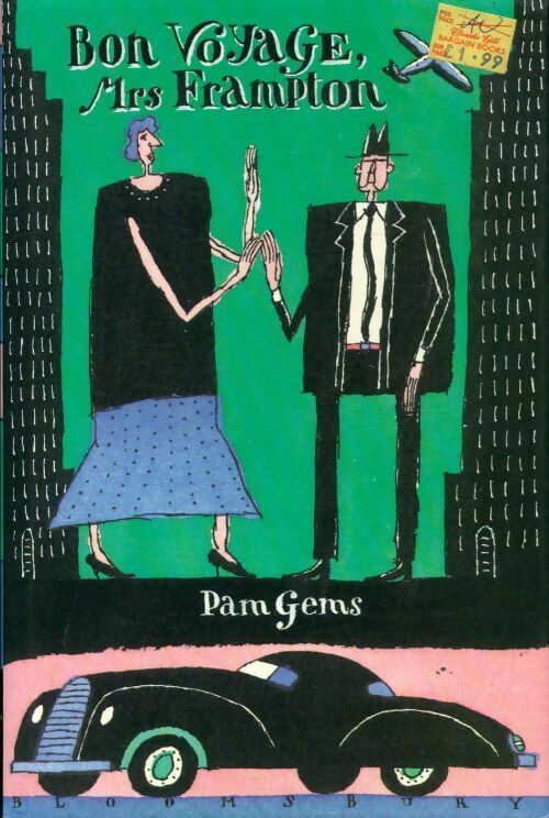 Bon voyage Mrs. Frampton - Pam Gems -  Bloomsbury GF - Livre