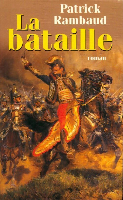 Livrenpoche : La bataille - Patrick Rambaud - Livre