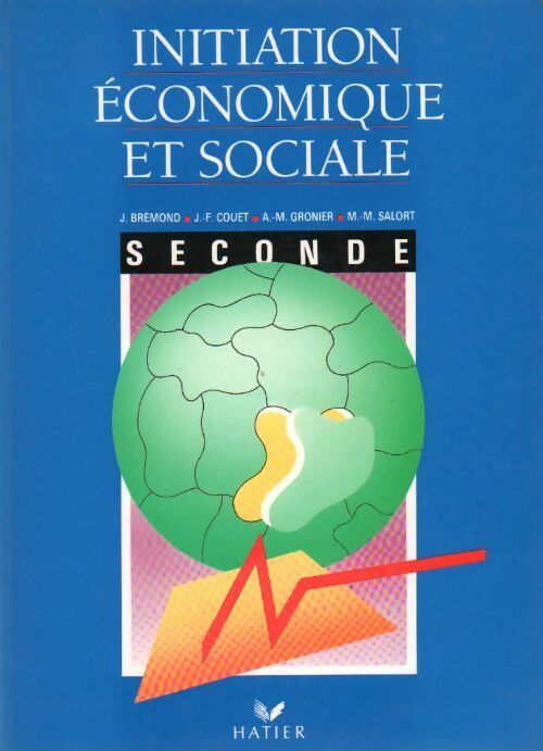 Livrenpoche : Initiation économique et sociale. Classe de seconde - Collectif - Livre