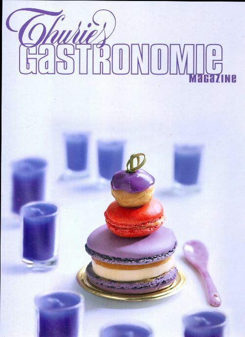 Livrenpoche : Thuries gastronomie magazine n°190 - Collectif - Livre