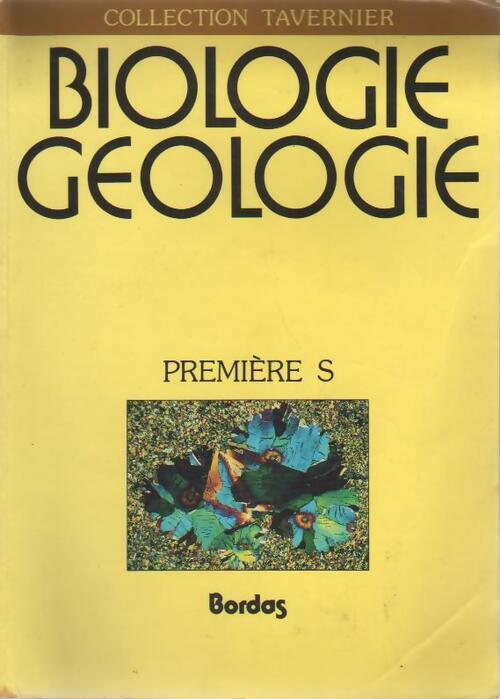 Livrenpoche : Biologie géologie 1ère S - Raymond Tavernier - Livre