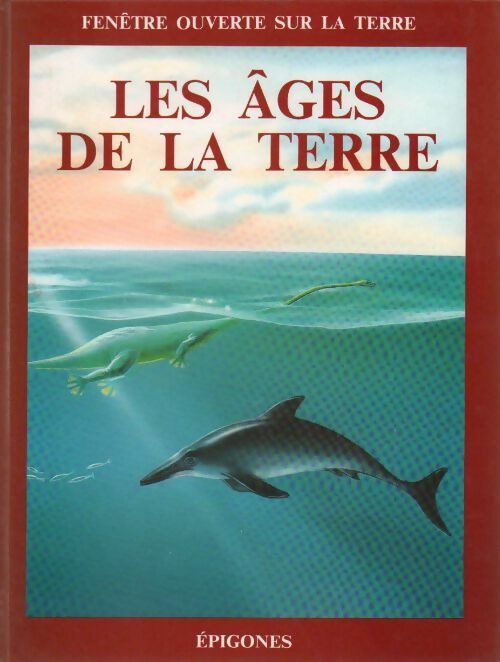 Livrenpoche : Les âges de la terre - Maryvonne Pellay - Livre