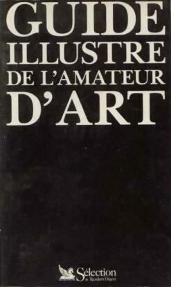 Livrenpoche : Guide illustré de l'amateur d'art - Collectif - Livre