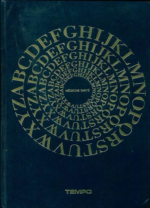 Livrenpoche : Encyclopédie universelle tempo médecine santé - Gérard Biron - Livre