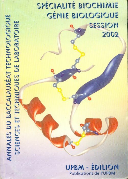 Livrenpoche : Spécialité Biochimie Génie Biologique Session 2002 - Collectif - Livre