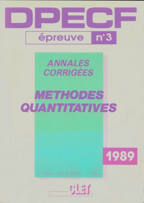 Livrenpoche : Méthodes quantitatives I Epreuve n°3 Annales corrigées - J. Mailler, J.C. Bonneville, G. Rapin - Livre