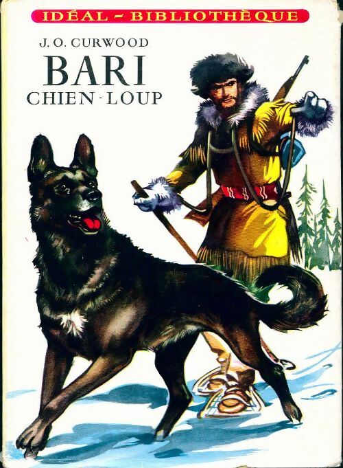 Livrenpoche : Bari chien-loup - James Oliver Curwood - Livre