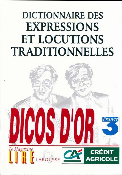 Dictionnaire des expressions et locutions traditionnelles - Maurice Rat -  Larousse GF - Livre