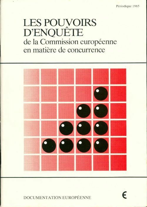 Livrenpoche : Les pouvoirs d'enquête de la commission européenne en matière de concurrence - Collectif - Livre