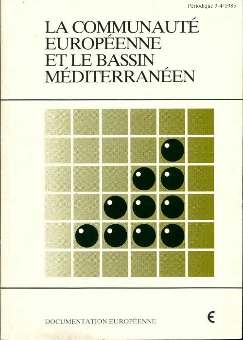Livrenpoche : La communauté européenne et le bassin méditerranéen - Collectif - Livre