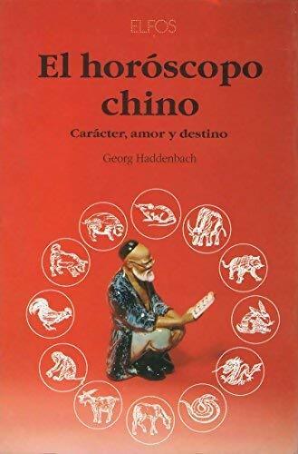 Livrenpoche : El Horoscopo chino - Georg Haddenbach - Livre