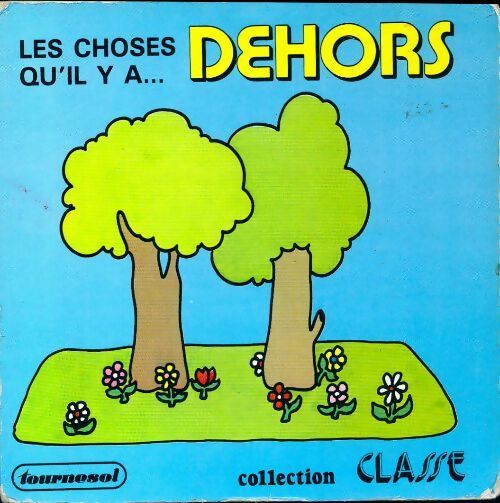 Livrenpoche : Les choses qu'il y a... dehors - Inconnu - Livre
