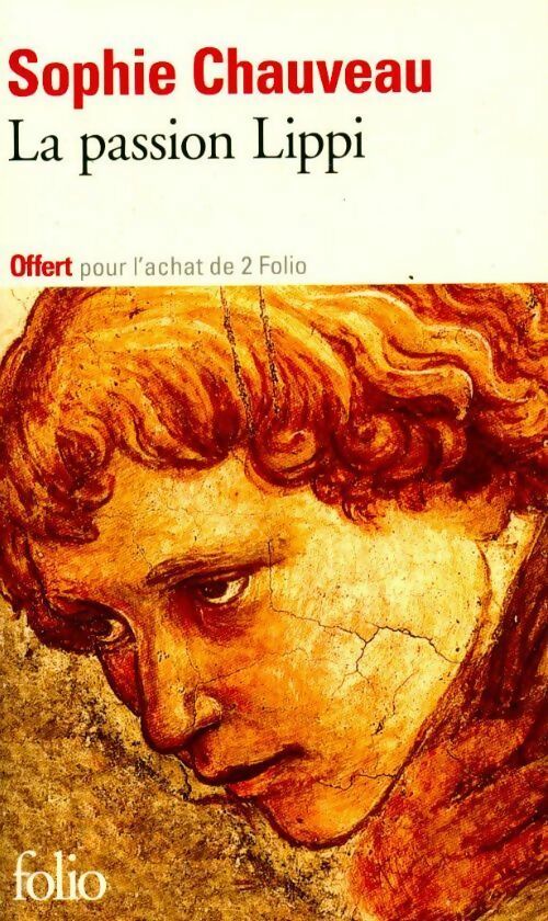 Livrenpoche : La passion Lippi - Sophie Chauveau - Livre