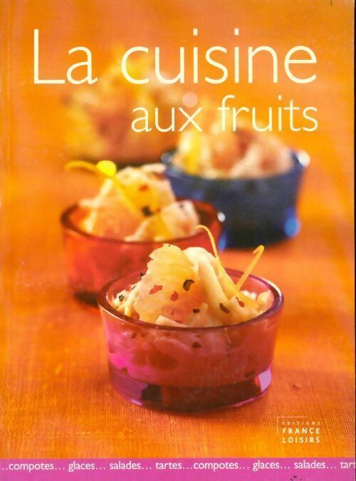 Livrenpoche : La cuisine aux fruits - Hachet - Livre