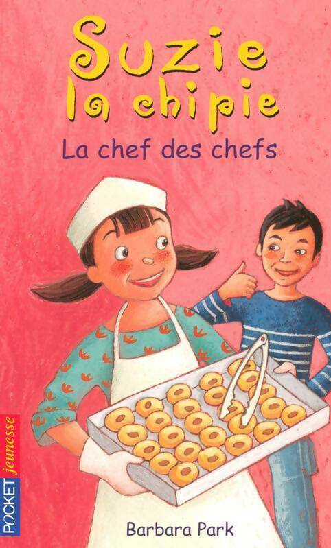 Livrenpoche : La chef des chefs - Barbara Park - Livre