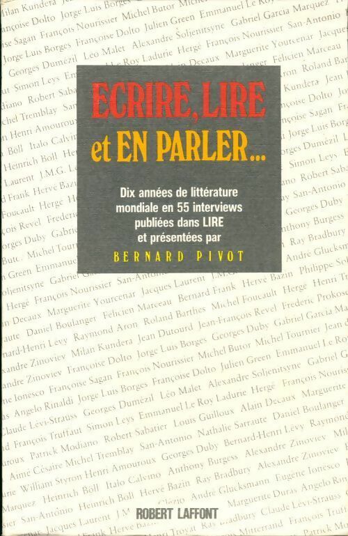 Livrenpoche : Ecrire, lire et en parler... - Bernard Pivot - Livre