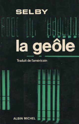 Livrenpoche : La geôle - Hubert Jr. Selby - Livre