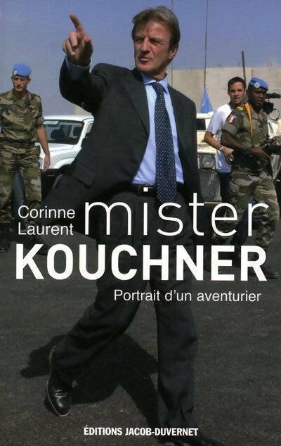 Livrenpoche : Mister Kouchner - Corinne Laurent - Livre