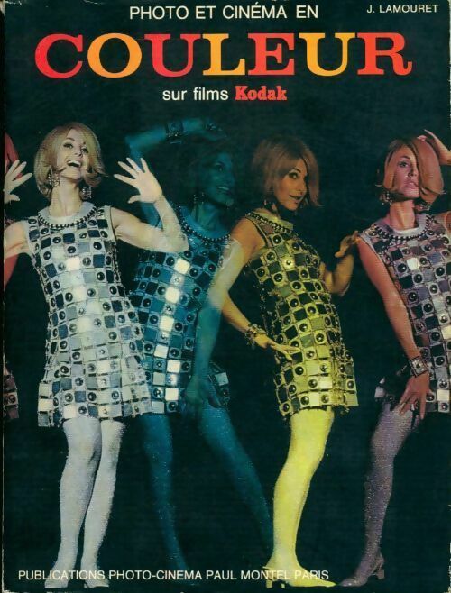 Livrenpoche : Photo et cinéma en couleurs - Jean Lamouret - Livre