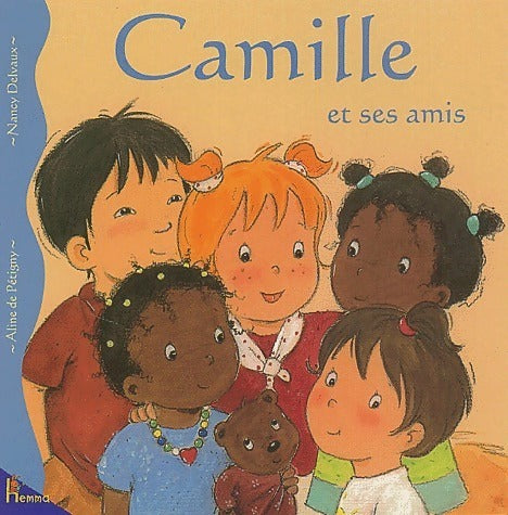 Livrenpoche : Camille et ses amis - Aline De Pétigny - Livre