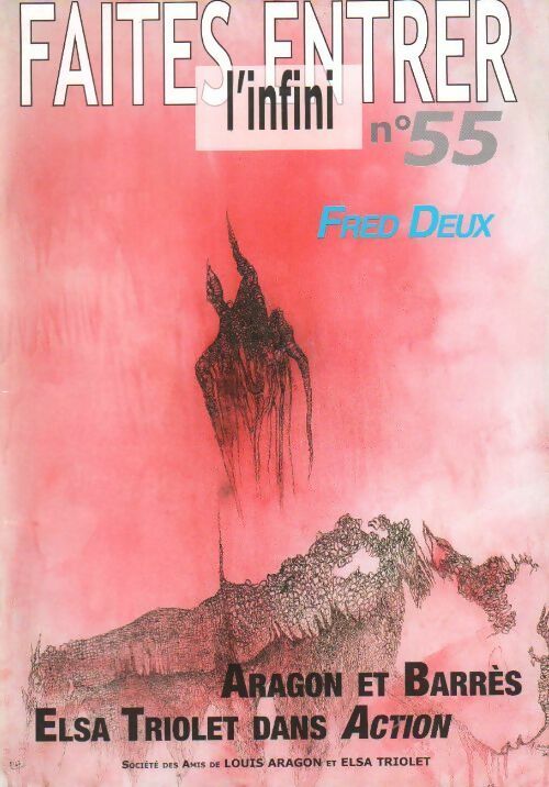 Livrenpoche : Faites entrer l'infini n°55. Fred Deux - Collectif - Livre