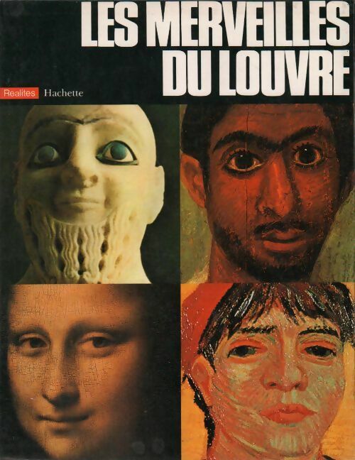 Les merveilles du Louvre - Collectif -  Réalités - Livre