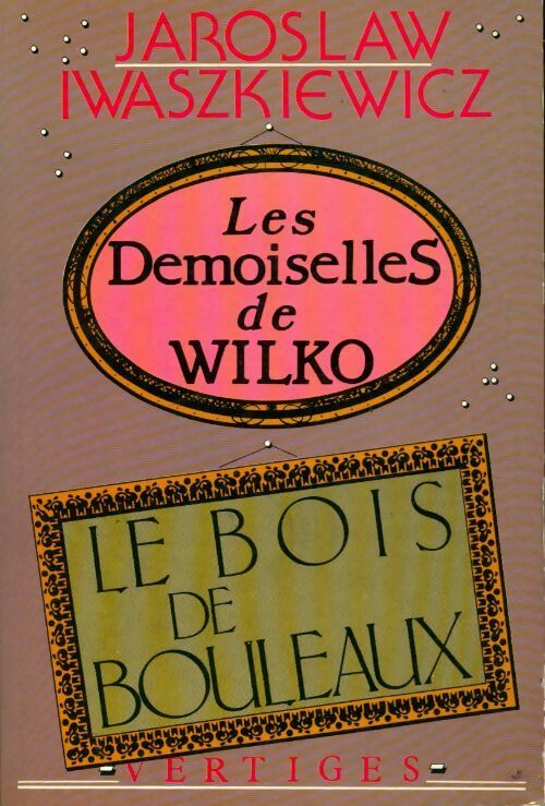 Livrenpoche : Les demoiselles de Wilko - Jaroslaw Iwaszkiewicz - Livre