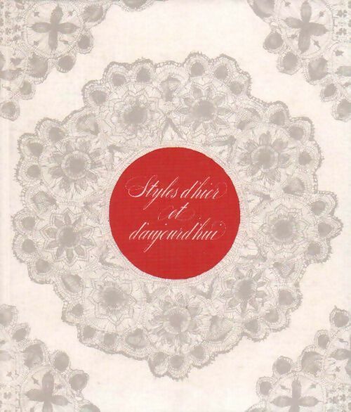 Livrenpoche : Styles d'hier et d'aujourd'hui - Collectif - Livre