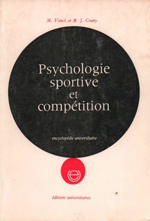 Livrenpoche : Psychologie sportive et compétition - M. Vanek - Livre