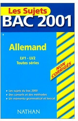 Livrenpoche : Allemand LV1, LV2 Sujets non corrigés 2001 - Nathalie Faure - Livre