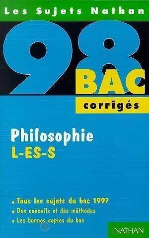 Livrenpoche : Philosophie L, ES, S Sujets corrigés 98 - Gérard Durozoi - Livre